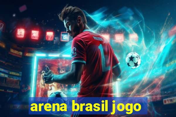 arena brasil jogo